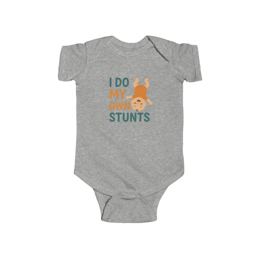 Playful Infant Bodysuit - I Do My Own Stunts