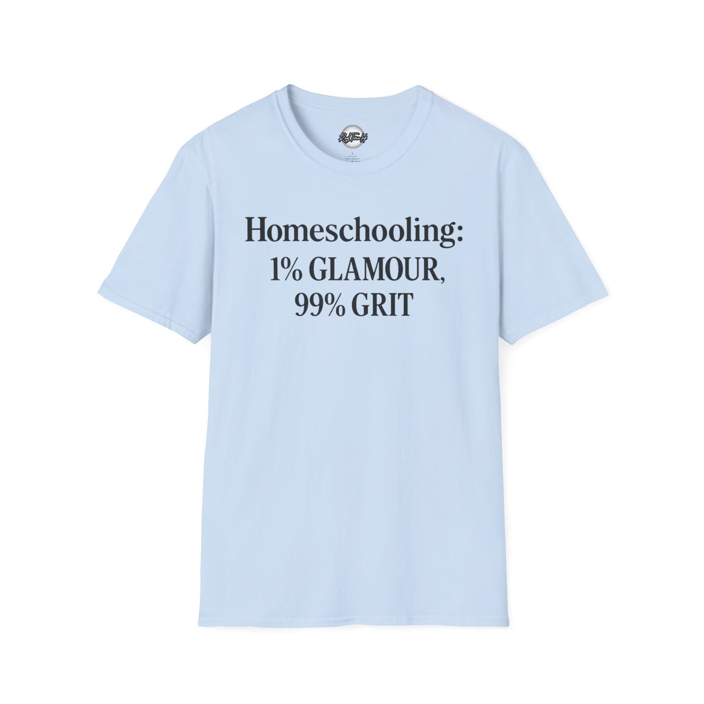 Homeschooling Grit T-Shirt - Unisex Softstyle Tee, Funny Parenting Gift, Education Shirt, Back-to-School, Family Life Apparel