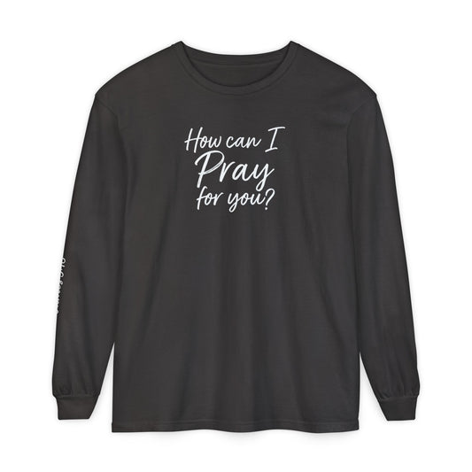 Unisex Long Sleeve T-Shirt - Spiritual Comfort Tee, Prayer Shirt, Thoughtful Gift, Casual Wear, Faith-Based Fashion