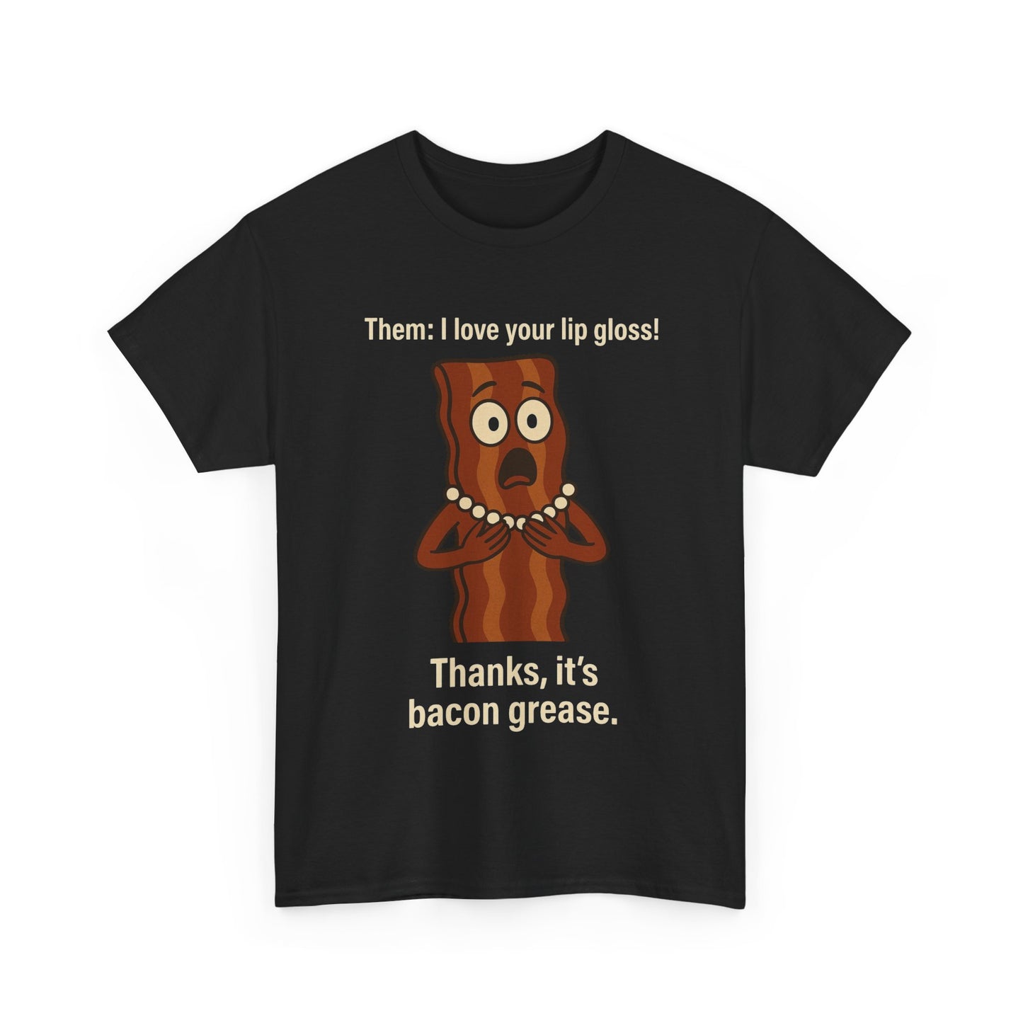 Funny Bacon Grease Unisex Heavy Cotton Tee - Perfect Gift for Food Lovers and Bacon Enthusiasts