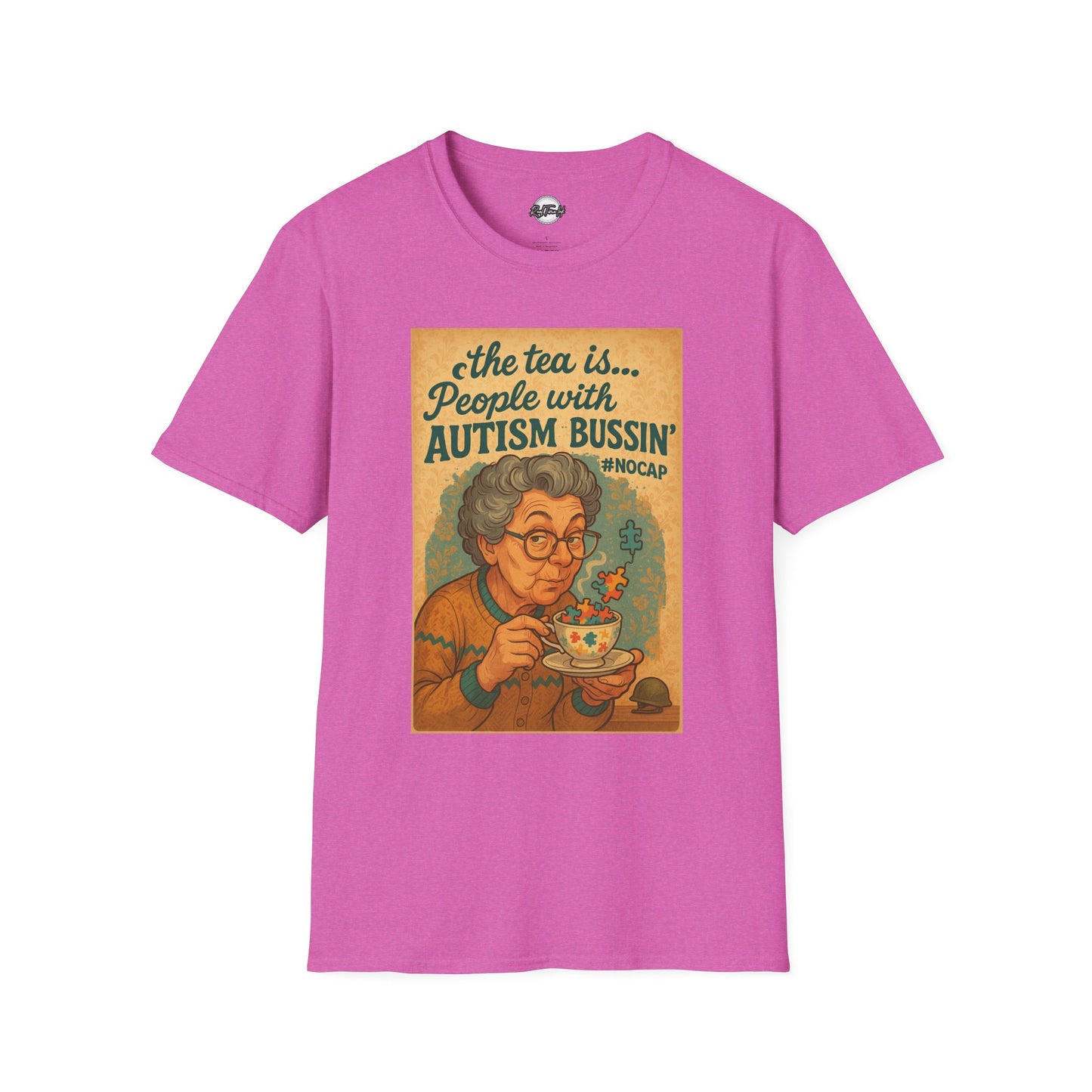 Funny Autism Awareness Unisex T-Shirt - 'The Tea Is... People With Autism Bussin'