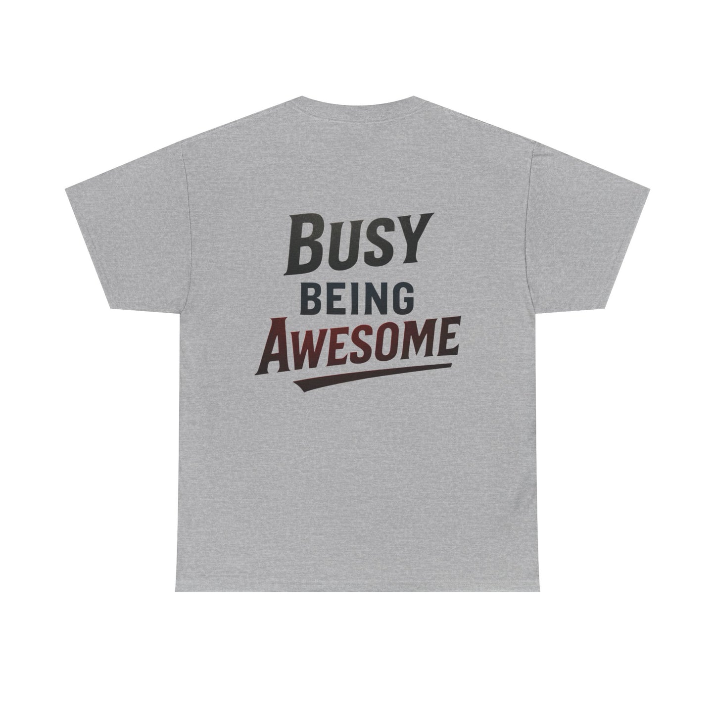 Graphic Tee - Busy Being Awesome