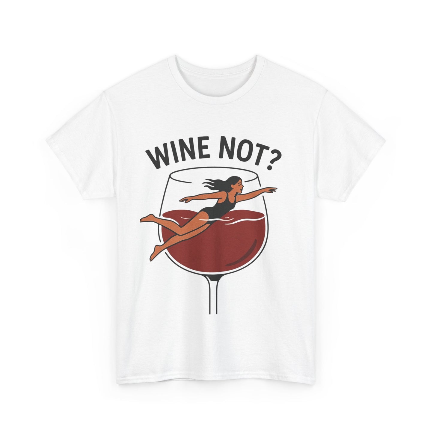 Wine Not? Unisex Heavy Cotton Tee - Fun Wine Lover Shirt