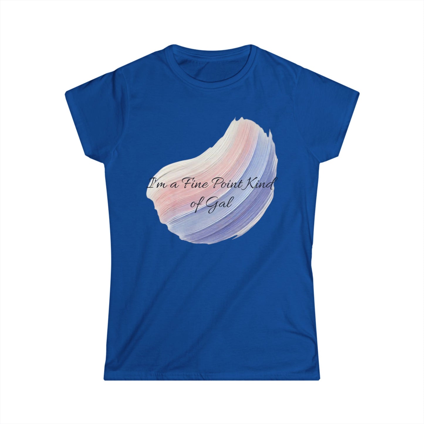 T-Shirt for Women - Fine Point Kind of Gal Design