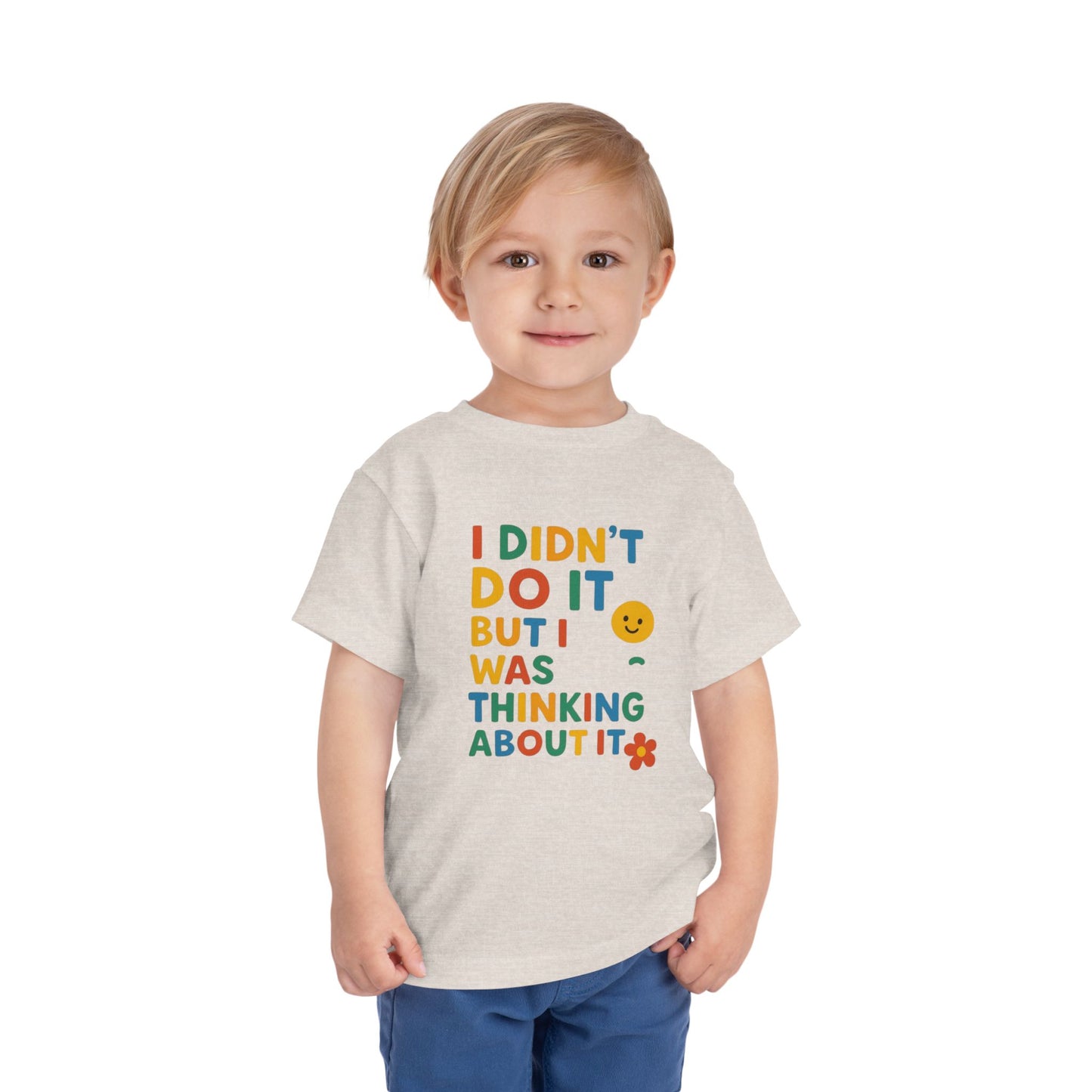 Playful Toddler Tee - "I Didn't Do It, But I Was Thinking About It" - Fun & Colorful Kids Short Sleeve Shirt