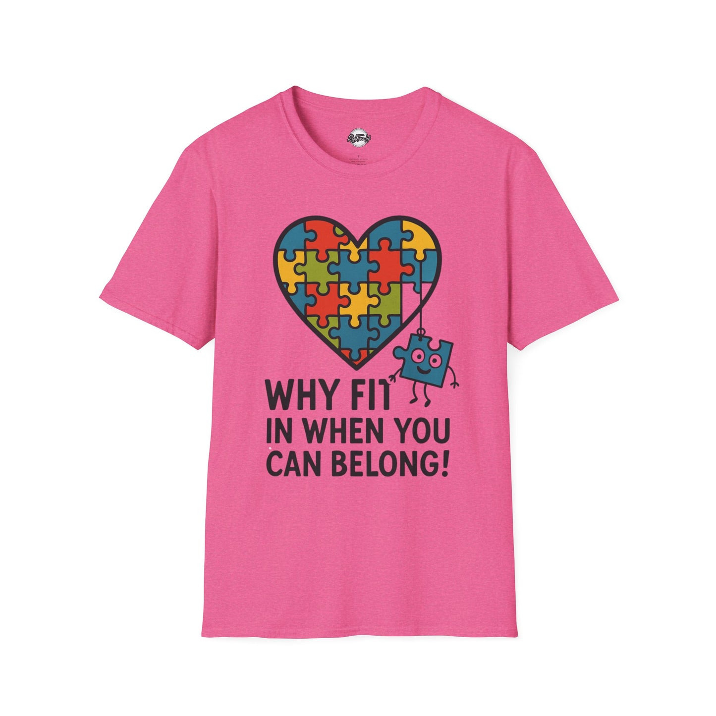 Inclusive Puzzle Heart Unisex T-Shirt - 'Why Fit In When You Can Belong!"