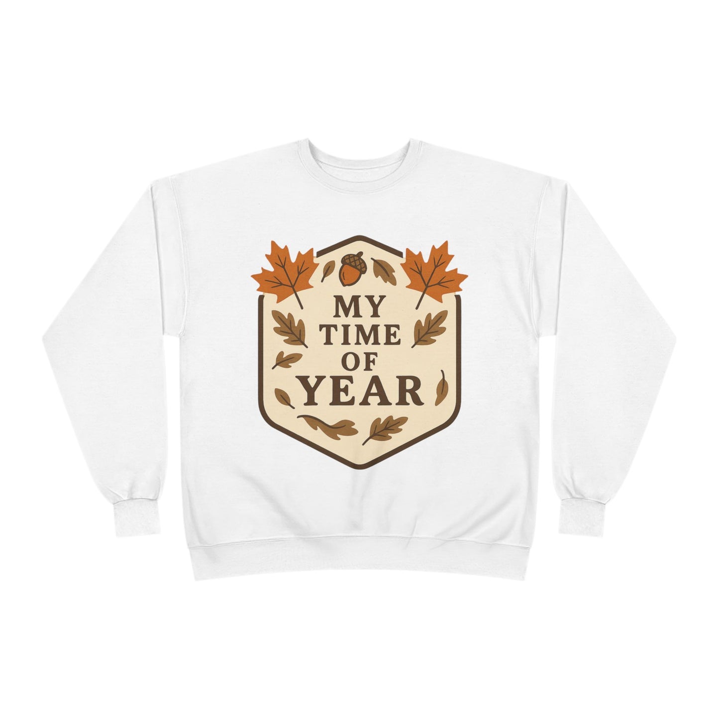 Sweatshirt My Time of Year