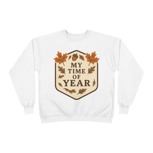Sweatshirt My Time of Year