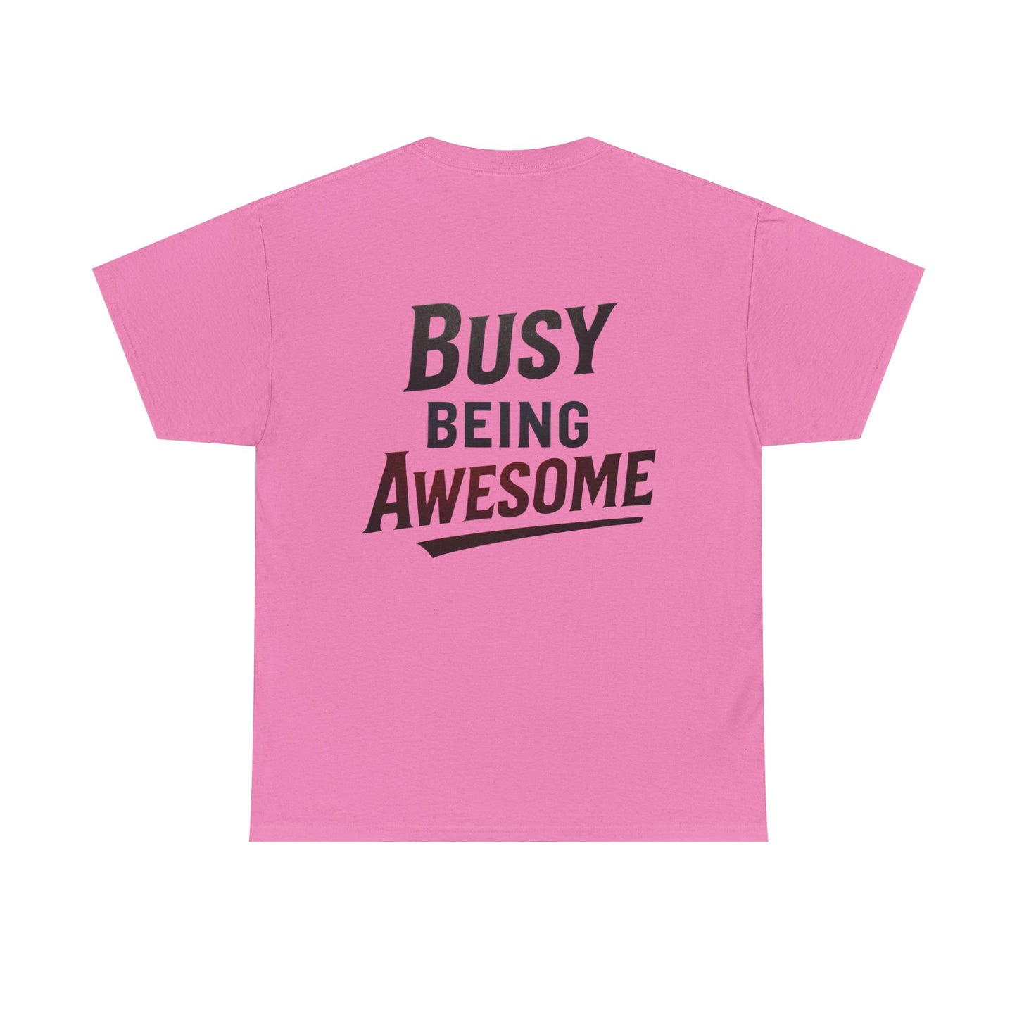Graphic Tee - Busy Being Awesome
