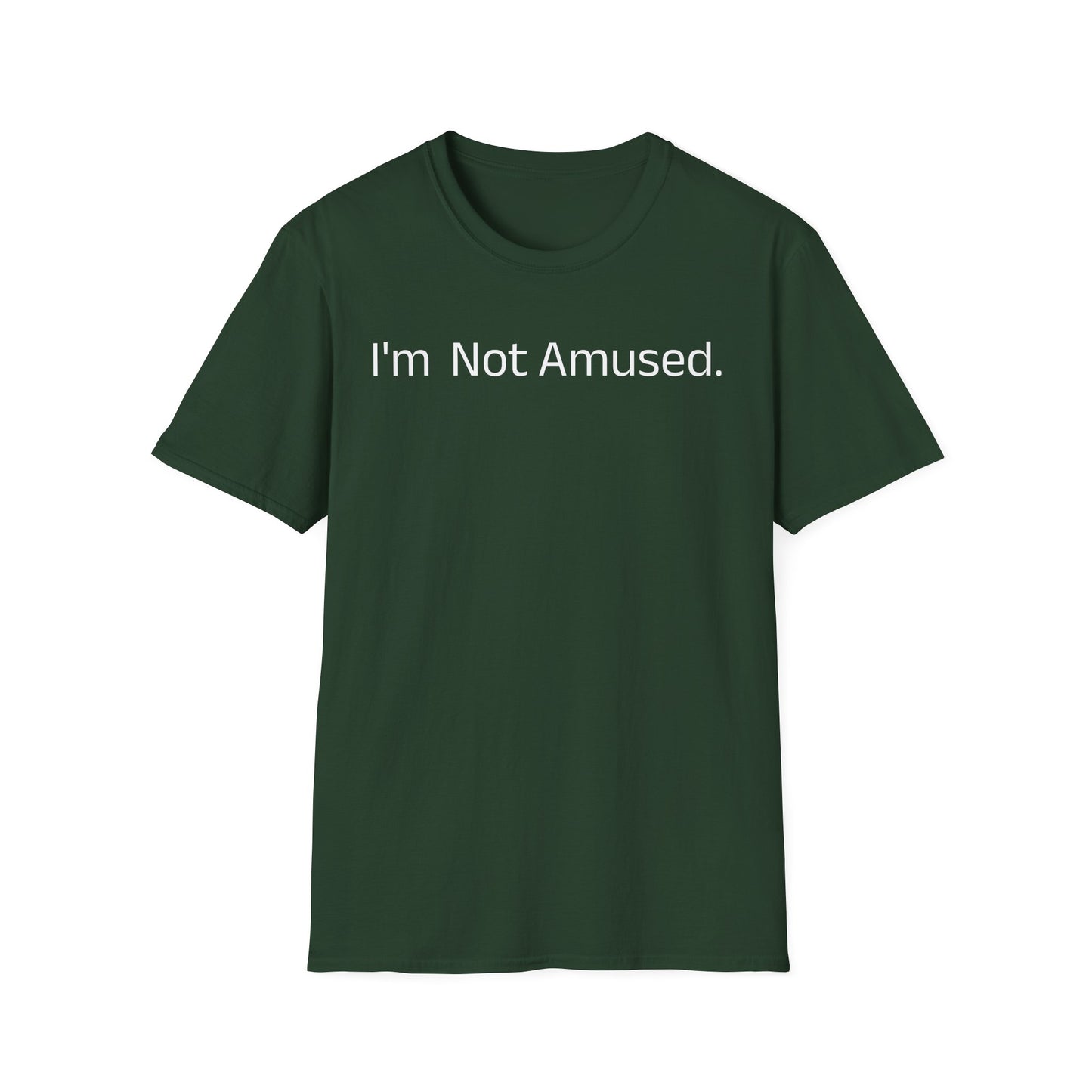 I'm Not Amused Unisex Softstyle T-Shirt - Casual Humor Tee for Everyday Wear