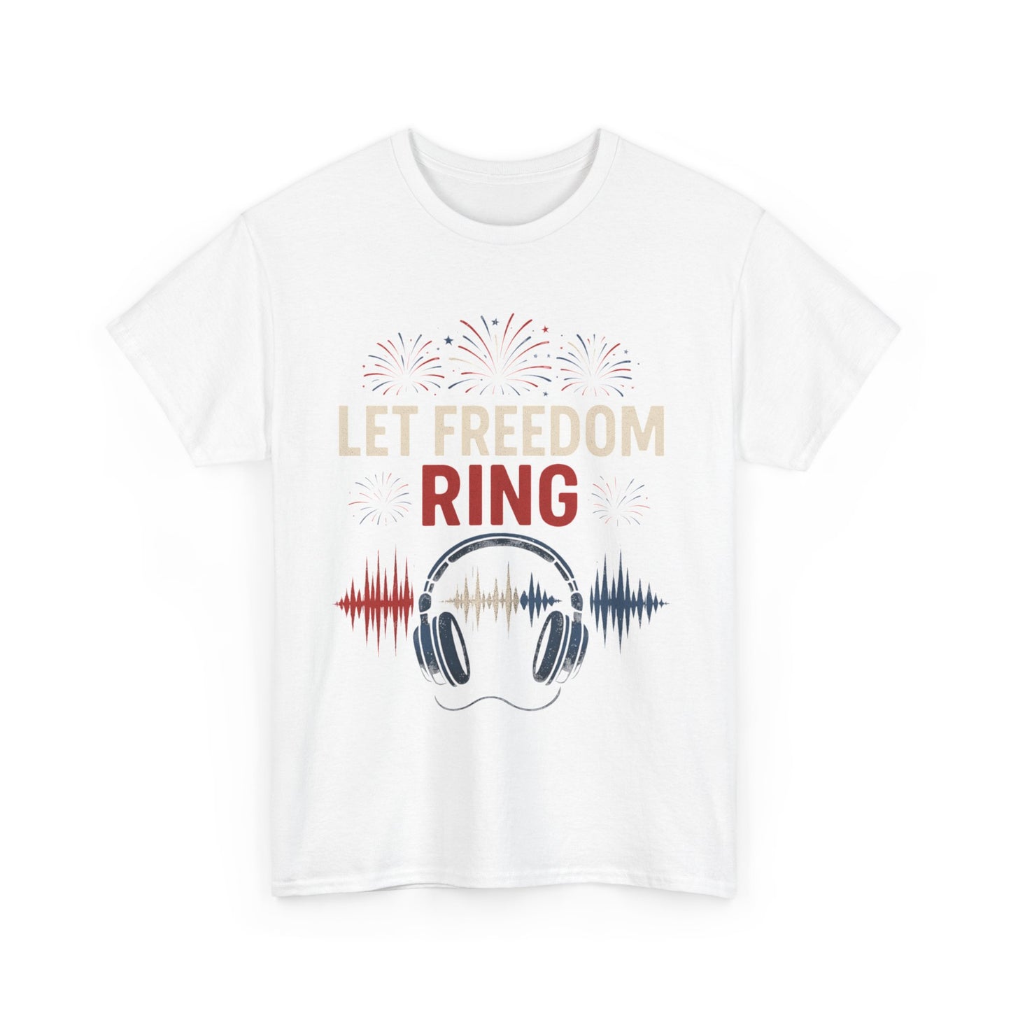 Unisex Heavy Cotton Tee: Let Freedom Ring Shirt, Music Lover Gift, Patriotic Tee, Festival Outfit, Independence Day Celebration