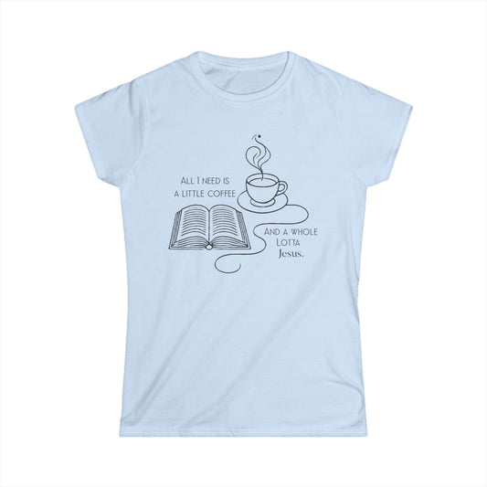 Women's Tee - Coffee & Jesus Design