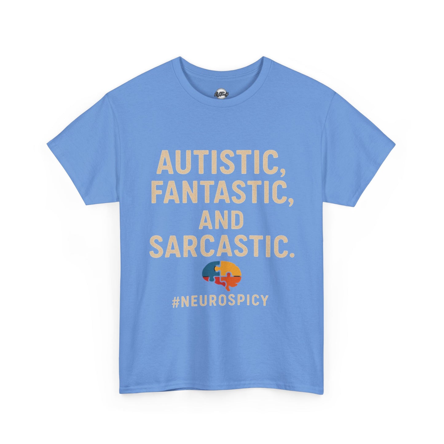 Unisex Heavy Cotton Tee - Autistic, Fantastic, and Sarcastic #Neurospicy Statement Shirt