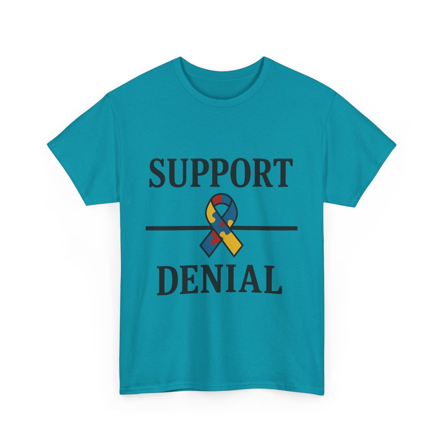Support over Denial Autism Awareness Tee