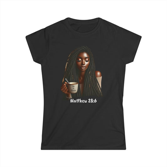 Women's Tee - He Is Risen Easter T-Shirt