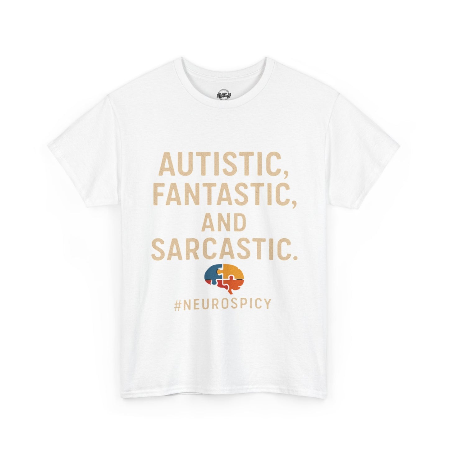 Unisex Heavy Cotton Tee - Autistic, Fantastic, and Sarcastic #Neurospicy Statement Shirt