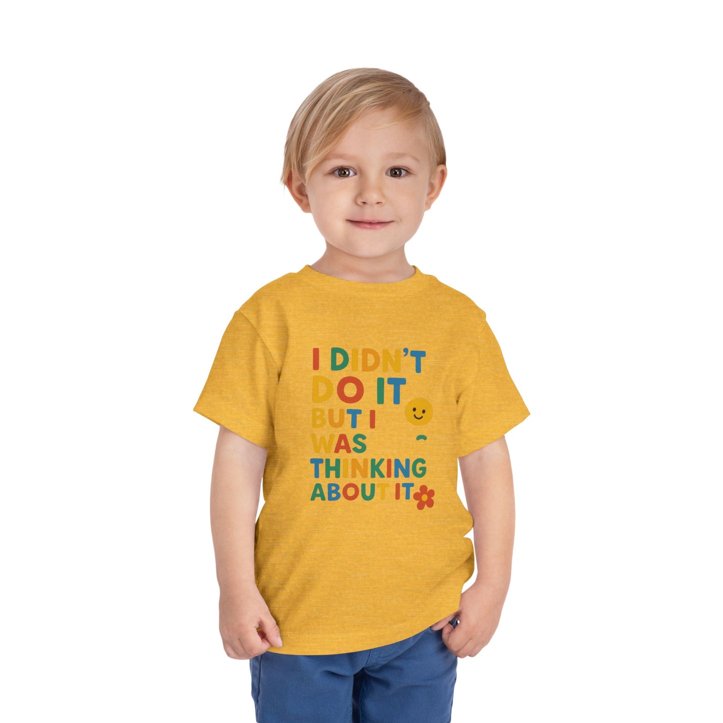 Playful Toddler Tee - "I Didn't Do It, But I Was Thinking About It" - Fun & Colorful Kids Short Sleeve Shirt