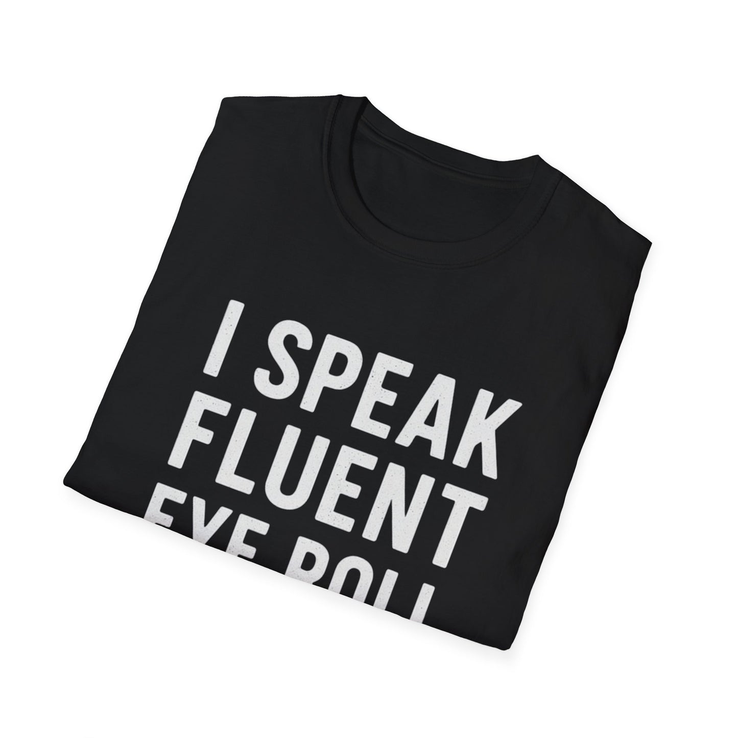 Eye Roll T-Shirt