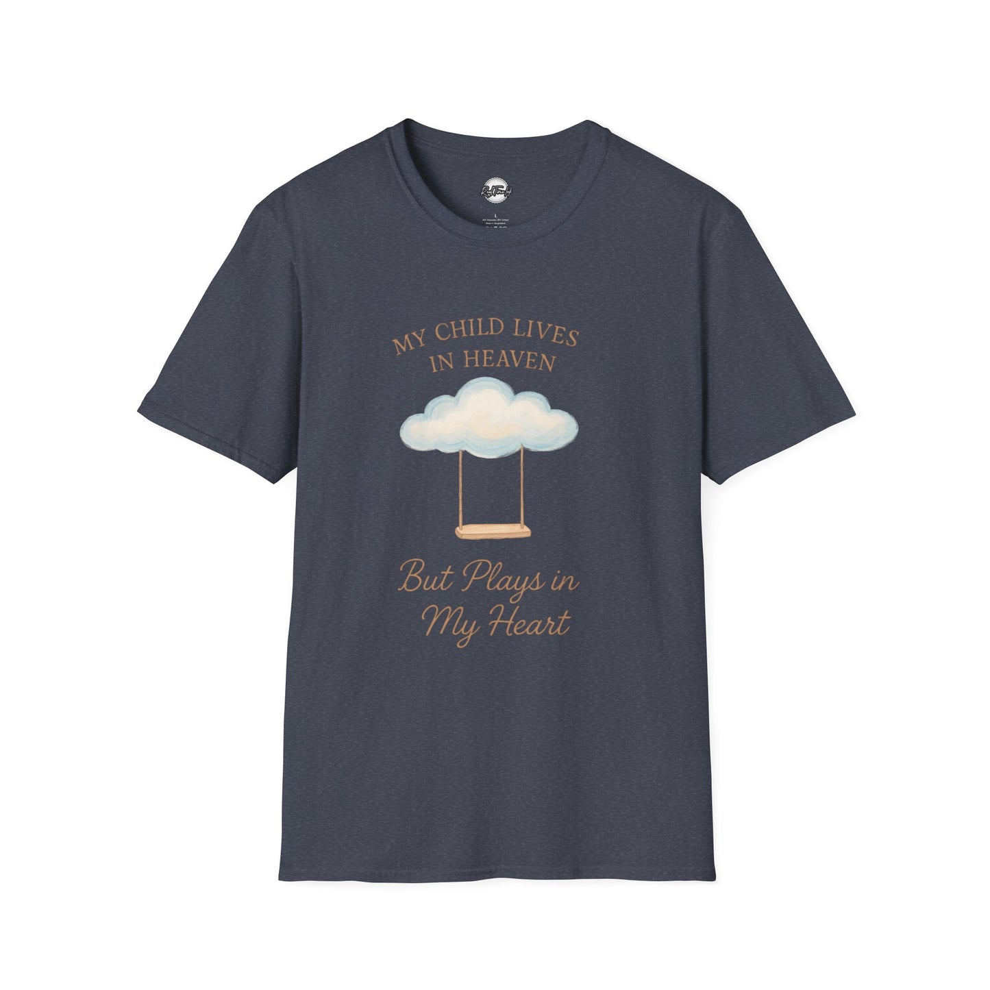 My Child Lives in Heaven T-Shirt | Soft Unisex Tribute Tee