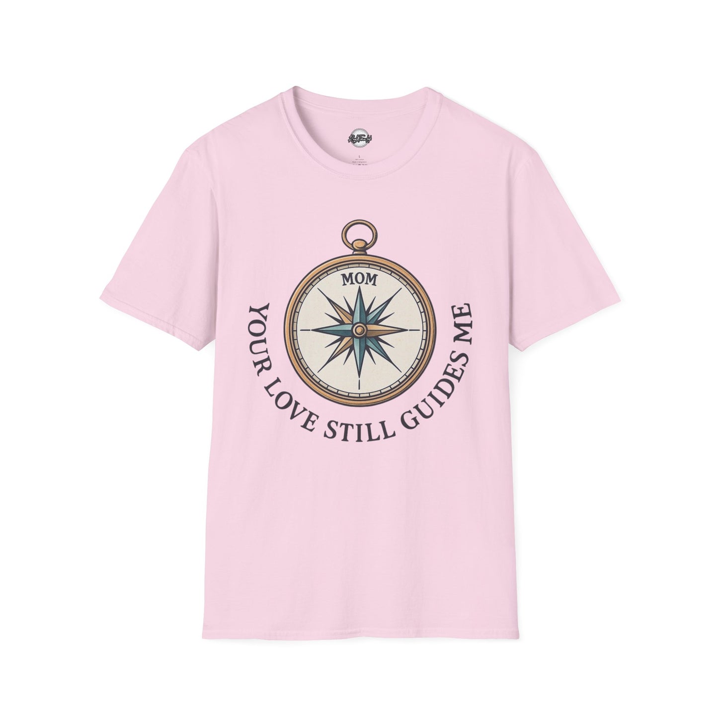 Mom Compass T-Shirt - Your Love Still Guides Me - Unisex Softstyle Tee