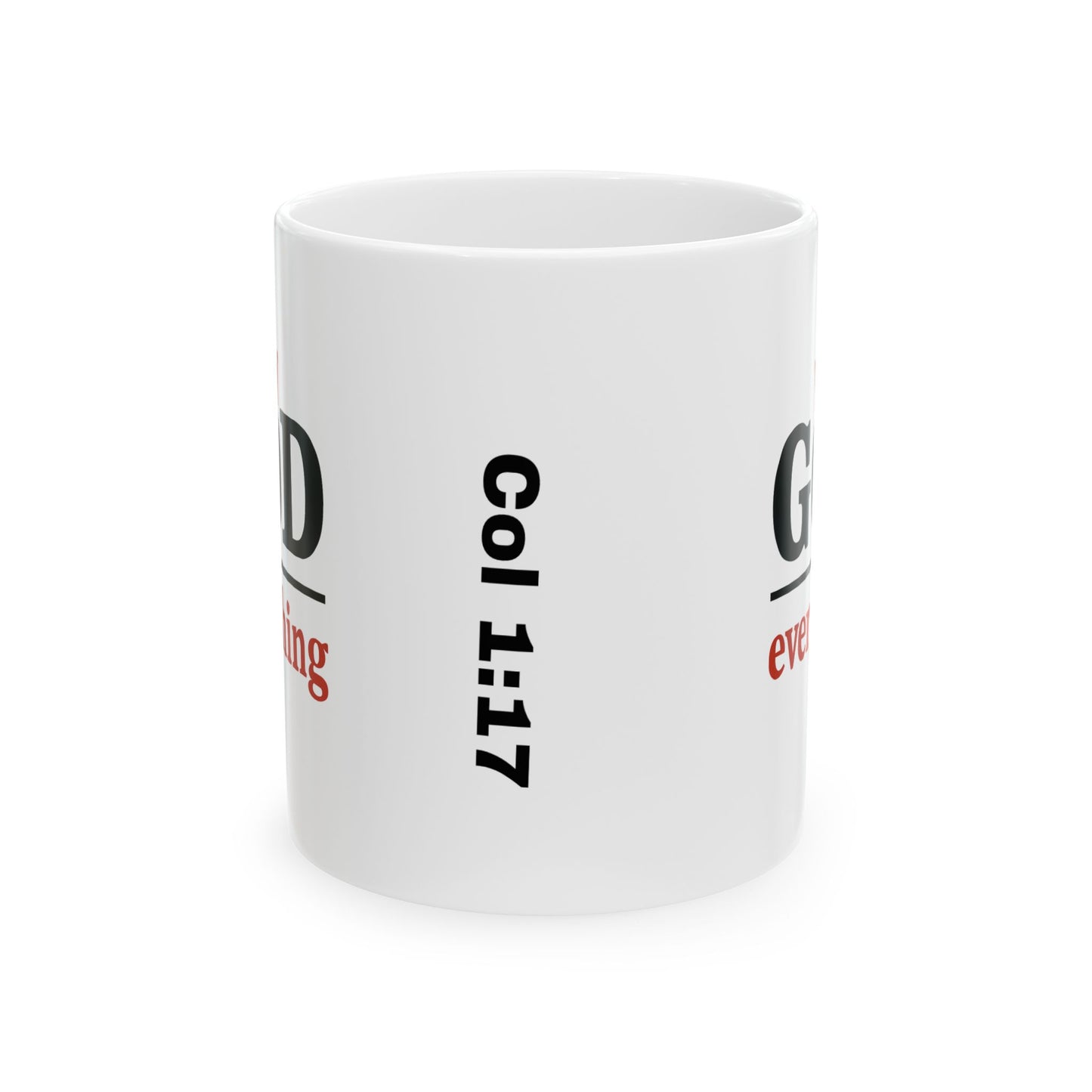 Mug - God over Everything Ceramic Mug (11oz, 15oz)