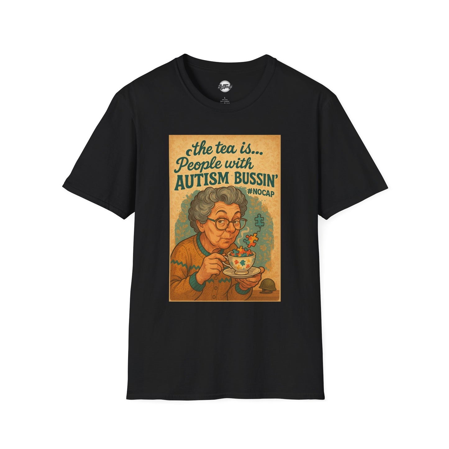 Funny Autism Awareness Unisex T-Shirt - 'The Tea Is... People With Autism Bussin'