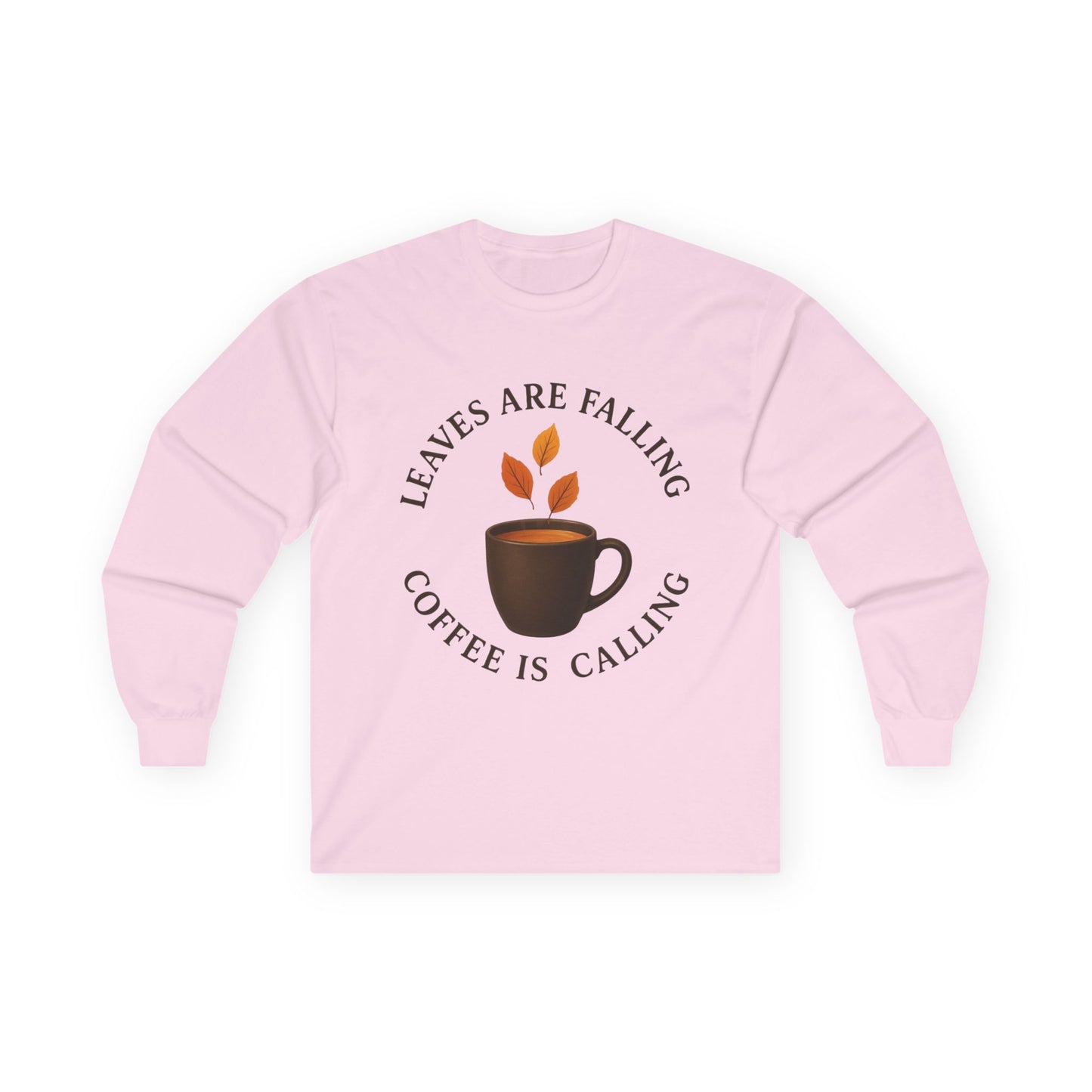 Fall-Themed Long Sleeve Tee, Cozy Autumn Shirt, Coffee Lover's Gift, Perfect for Thanksgiving, Stylish Layering Top