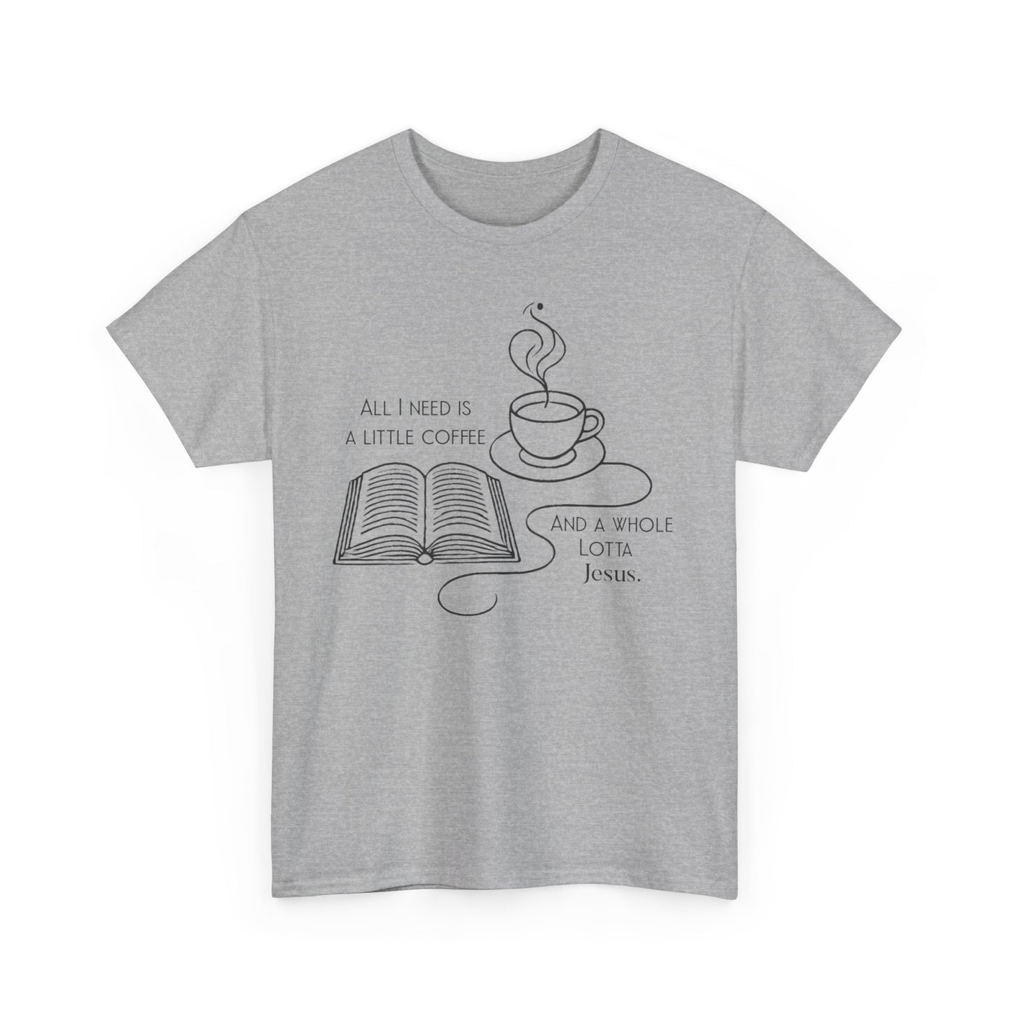Coffee & Jesus Unisex Tee