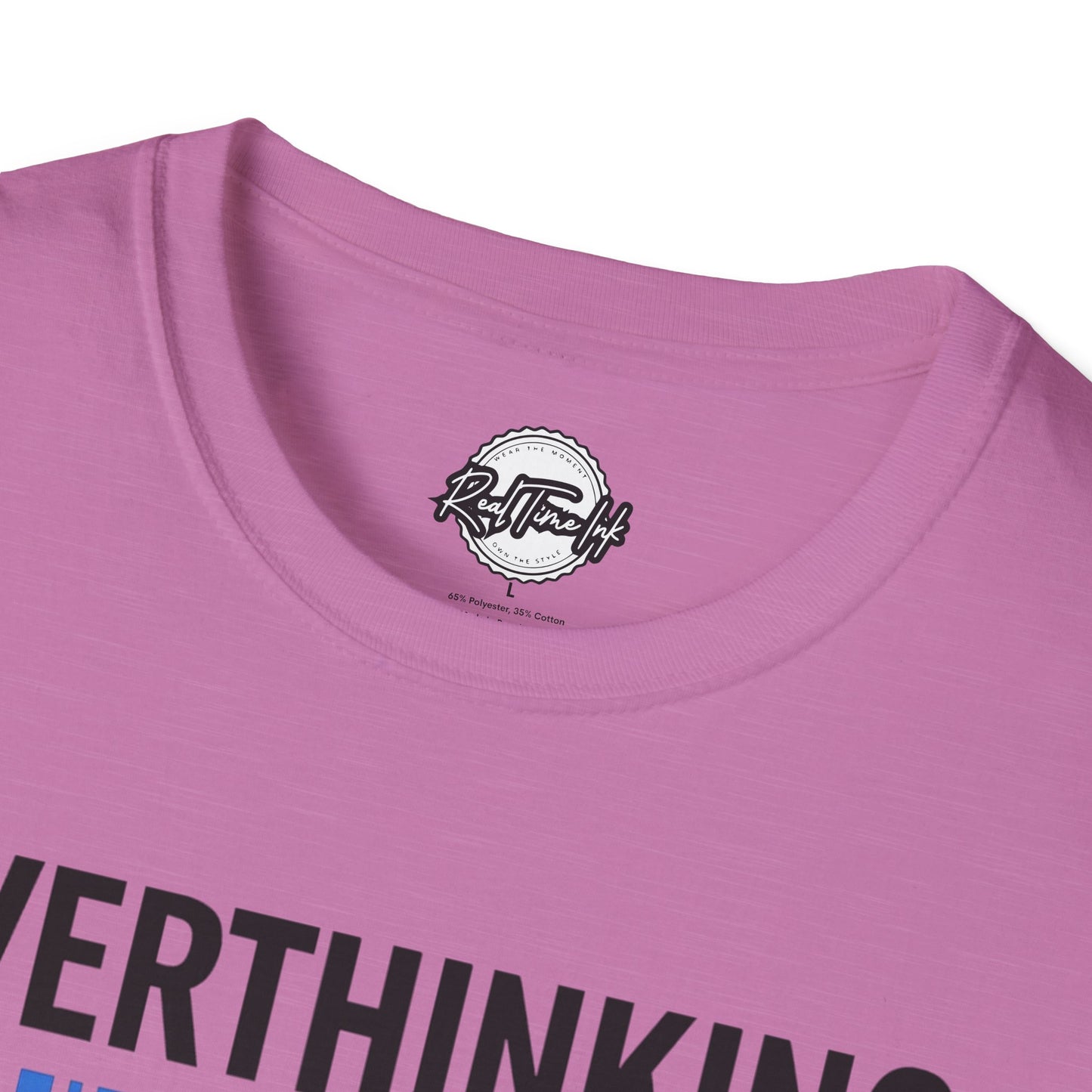 Unisex Overthinking T-Shirt, Humorous Tee, Perfect Gift for Mental Health Awareness, Casual Wear, Funny Graphic Shirt