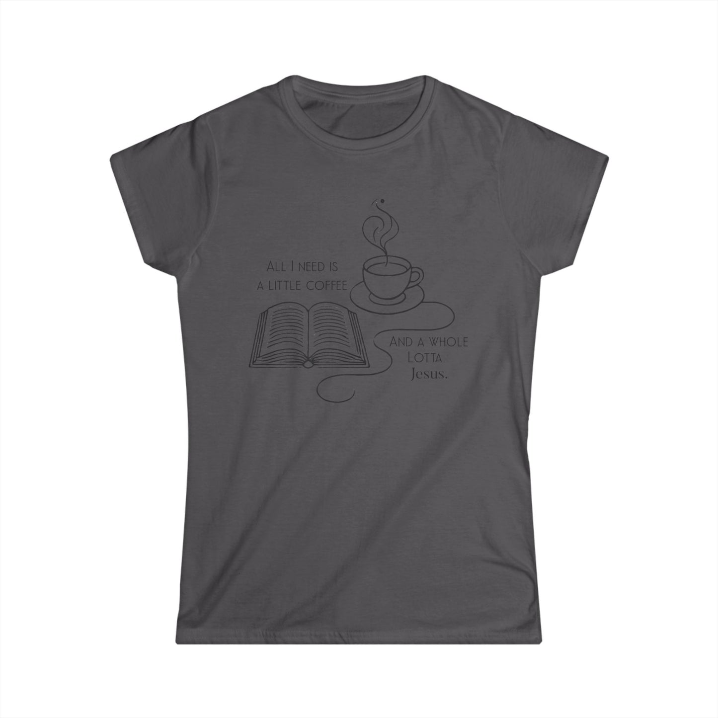 Women's Tee - Coffee & Jesus Design