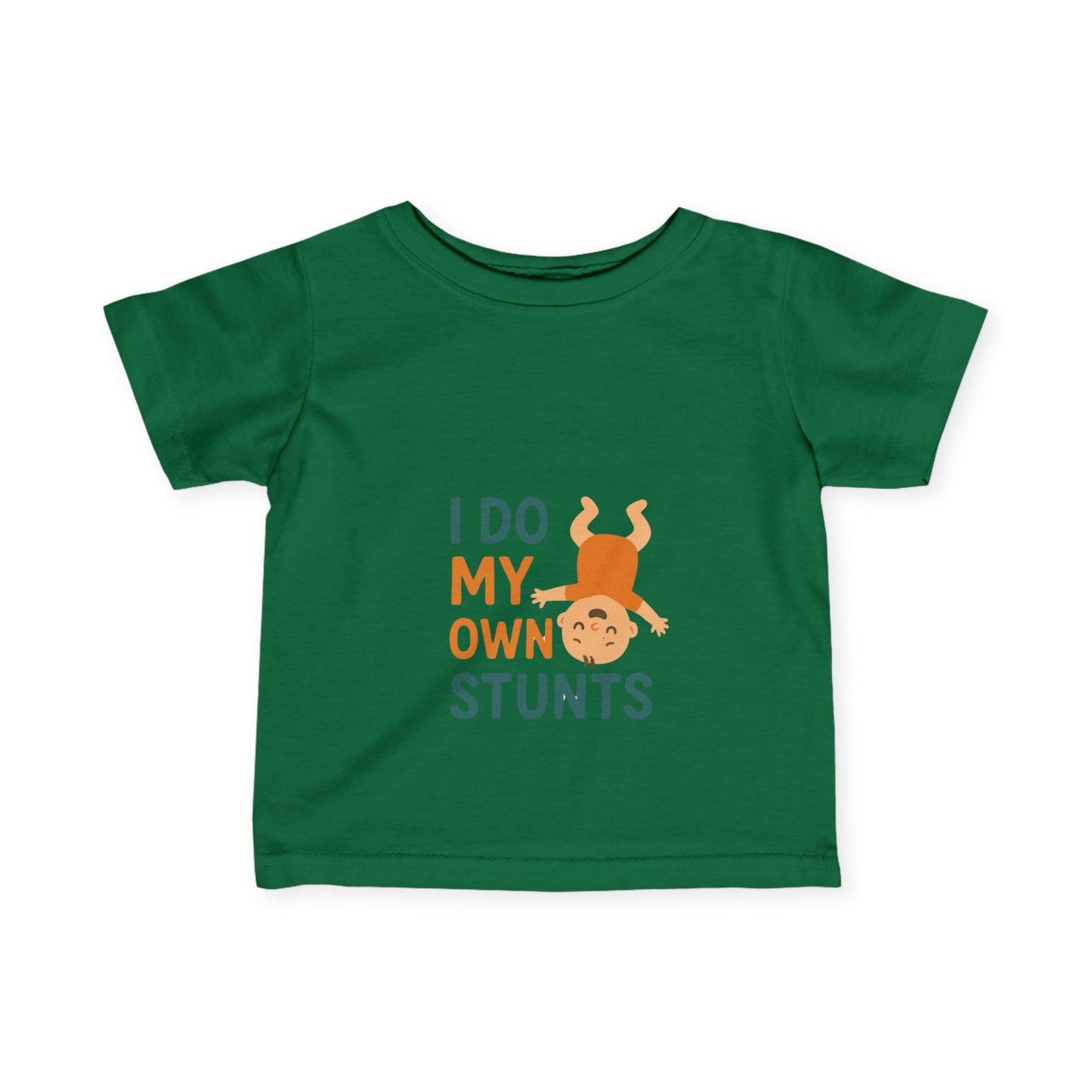 I Do My Own Stunts Infant Tee - Playful Baby Shirt for Adventurous Kids