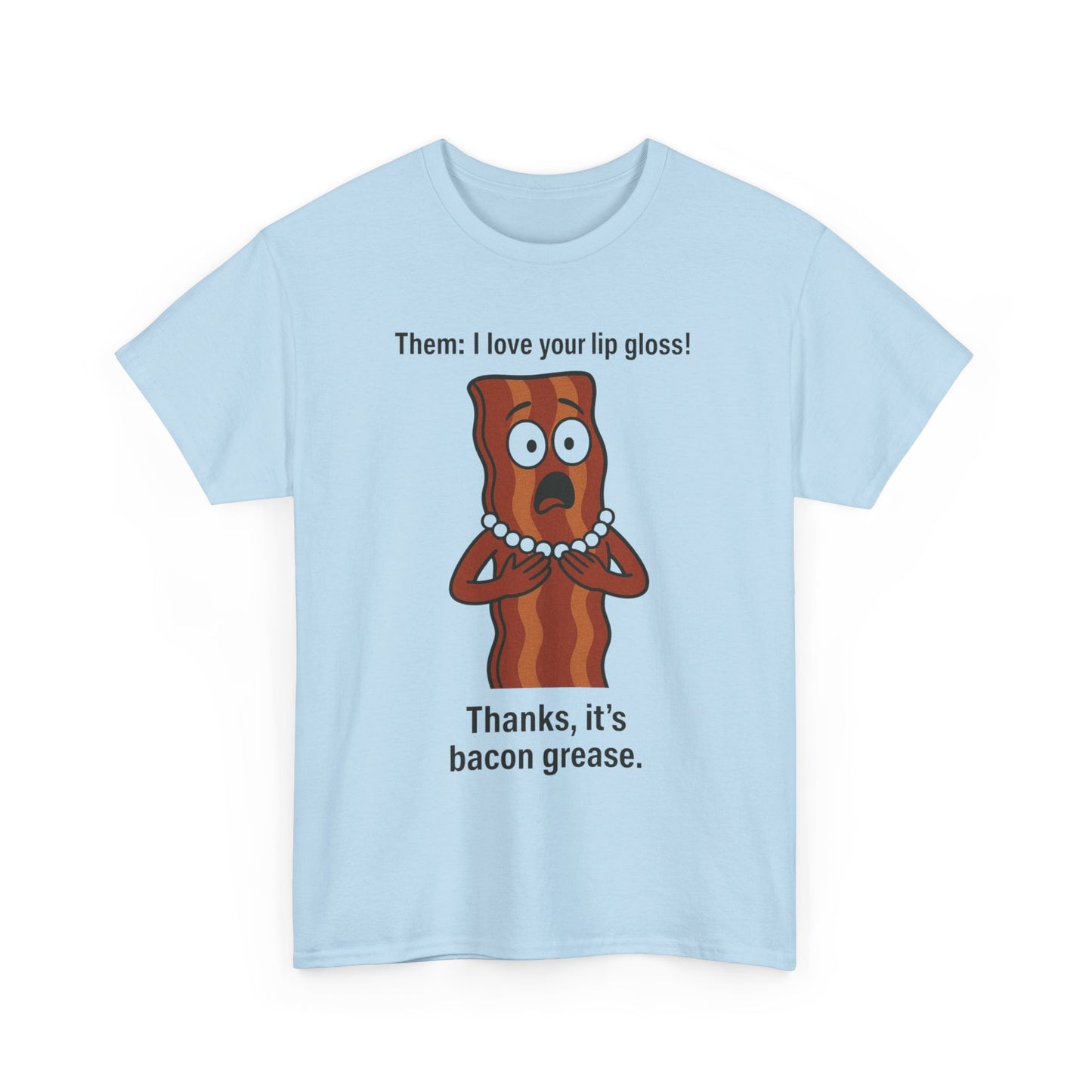 Funny Bacon Grease Unisex Heavy Cotton Tee - Perfect Gift for Food Lovers and Bacon Enthusiasts