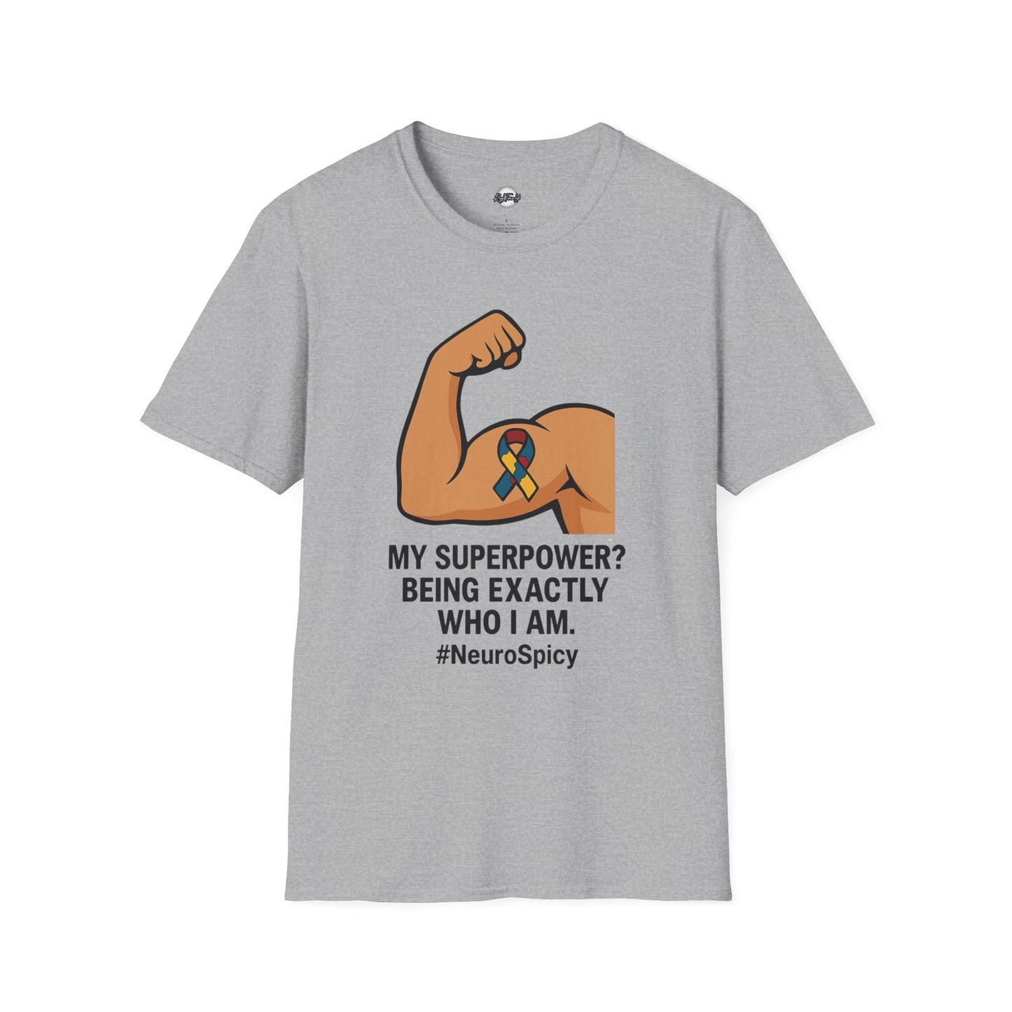 Neurodiversity Autisim Superpower T-Shirt - My Superpower? Being Exactly Who I Am