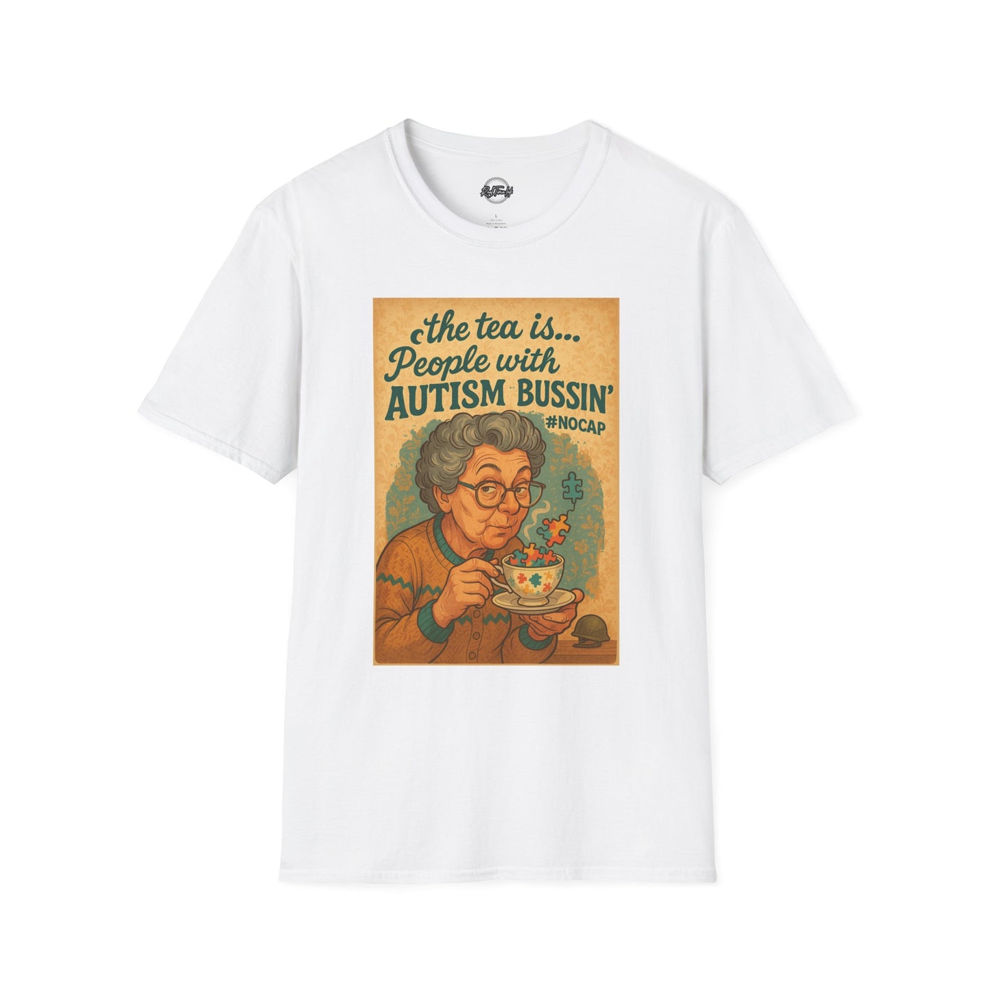 Funny Autism Awareness Unisex T-Shirt - 'The Tea Is... People With Autism Bussin'