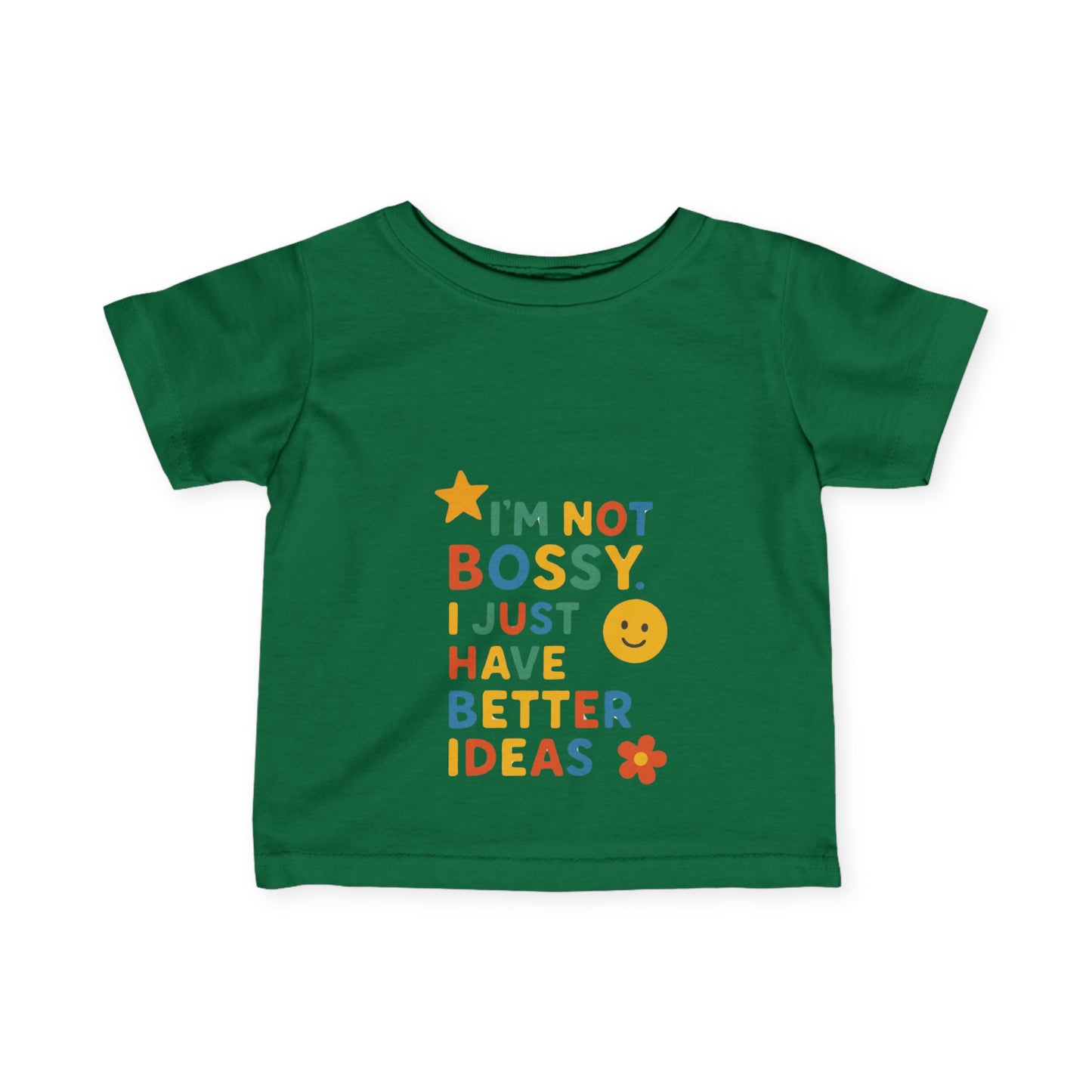 Funny Toddler Tee - "I'm Not Bossy, I Just Have Better Ideas"