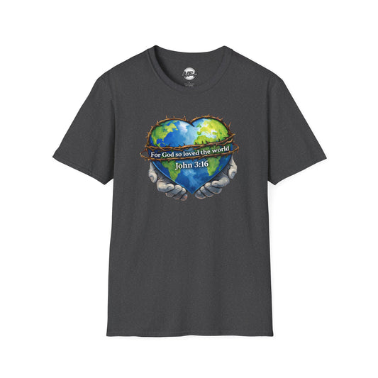 John 3:16 Heart Globe Christian T-Shirt β "For God so loved the world" Faith Tee