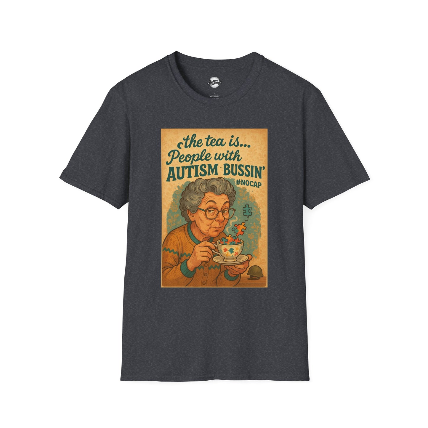 Funny Autism Awareness Unisex T-Shirt - 'The Tea Is... People With Autism Bussin'
