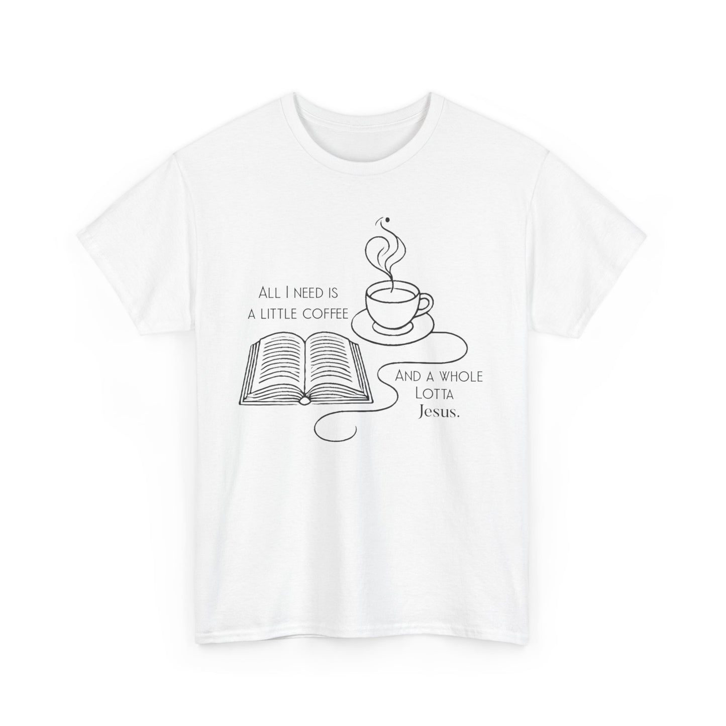 Coffee & Jesus Unisex Tee