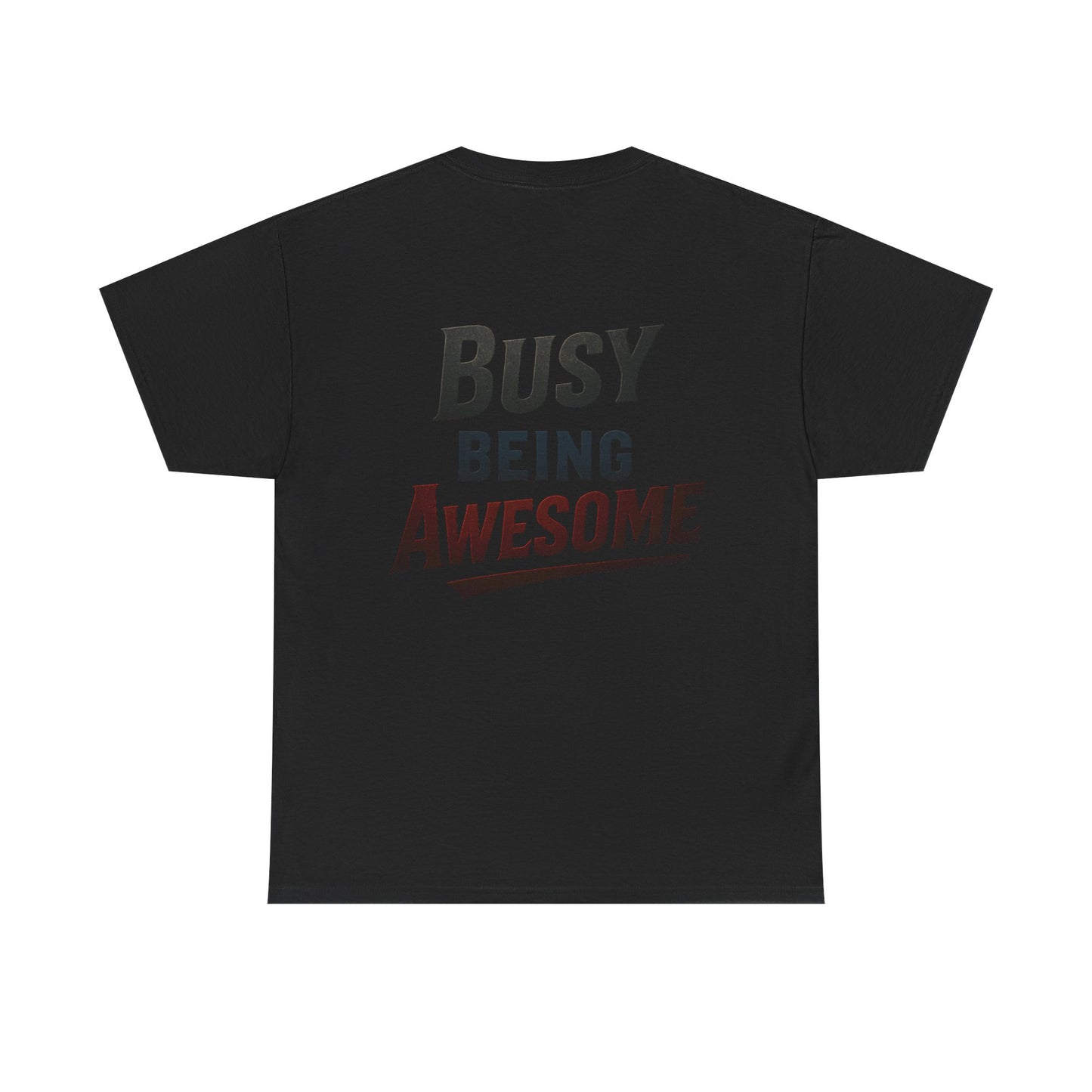 Graphic Tee - Busy Being Awesome