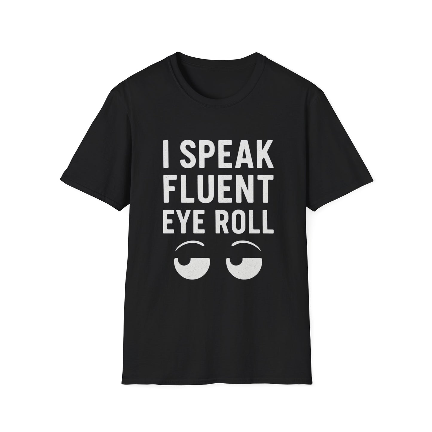 Eye Roll T-Shirt