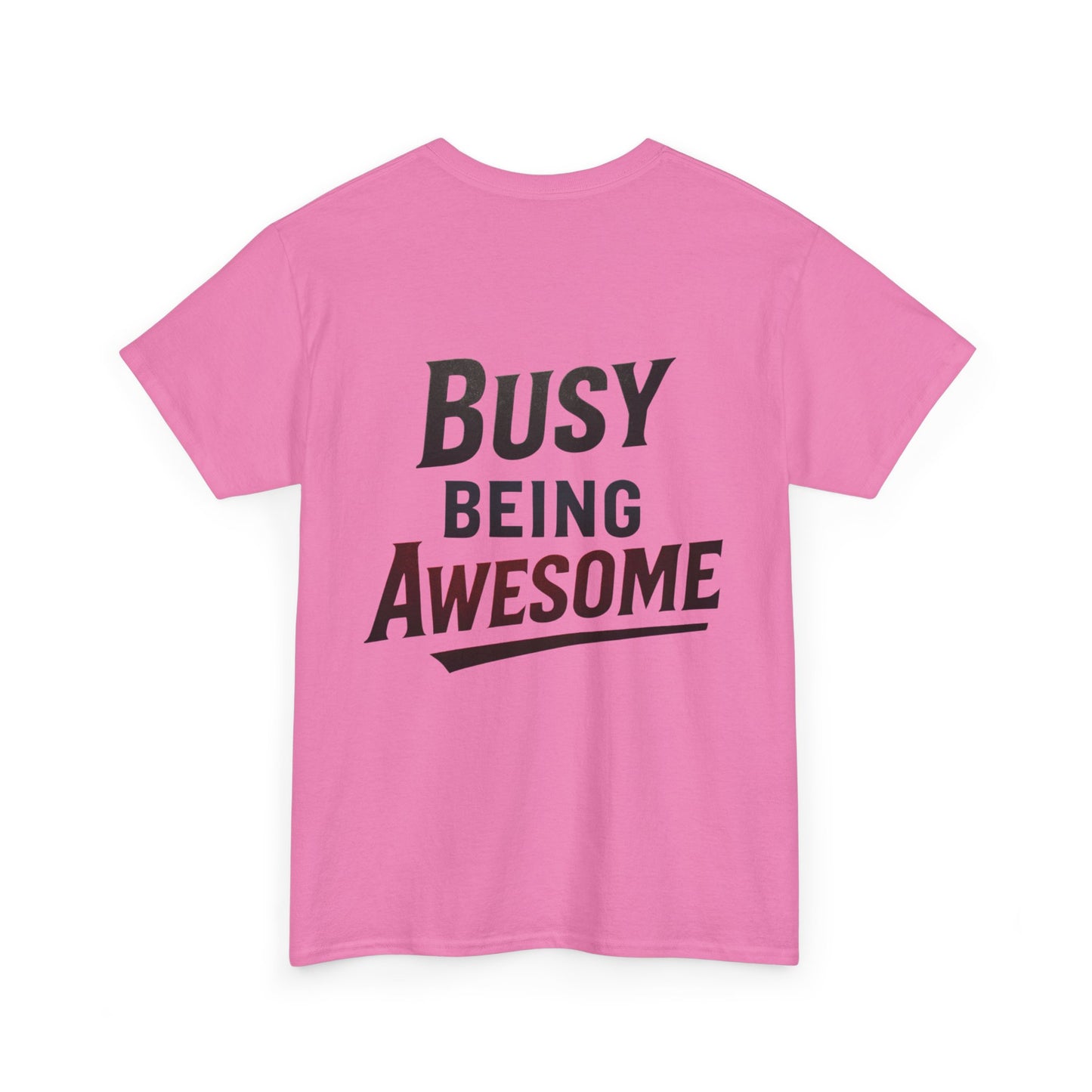 Graphic Tee - Busy Being Awesome