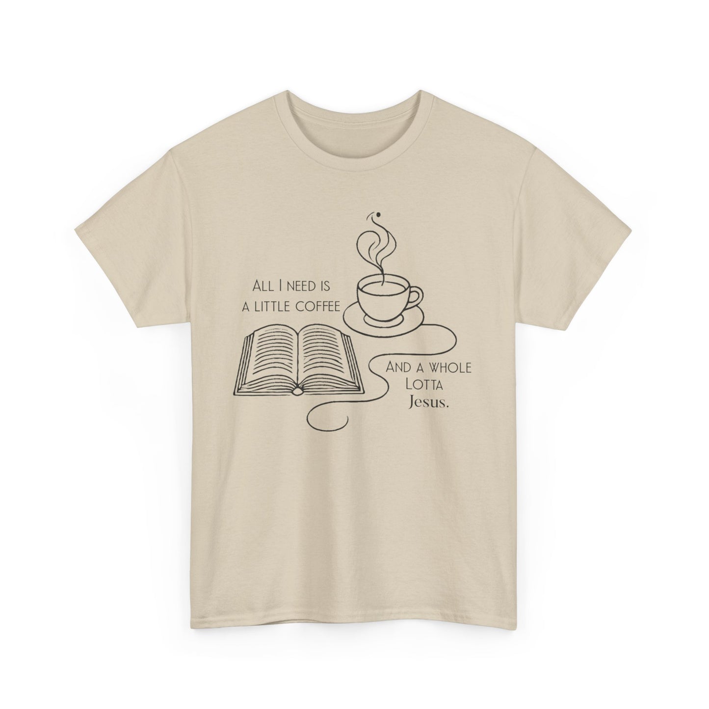 Coffee & Jesus Unisex Tee