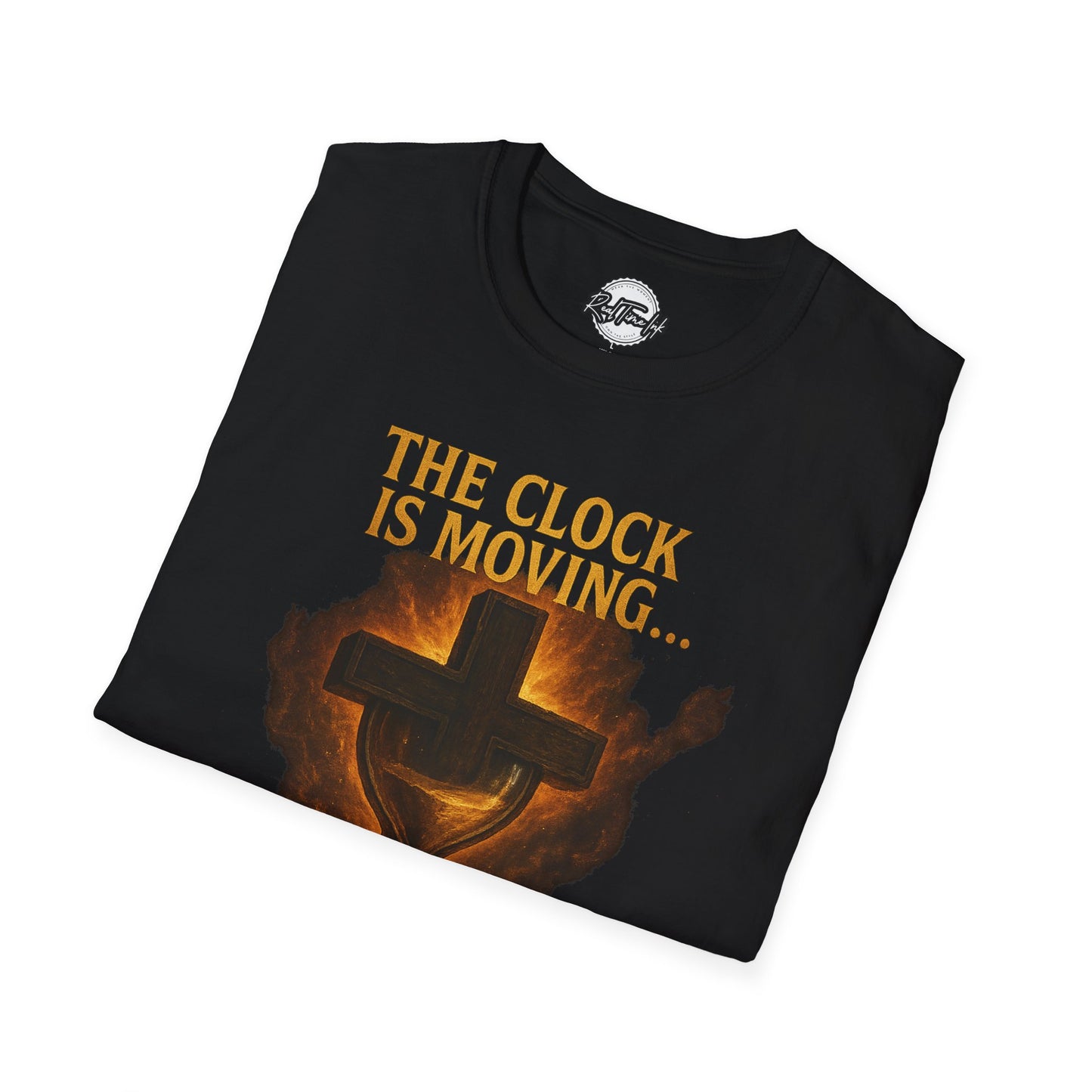 Unisex T-Shirt - The Clock is Moving GOD is Merciful