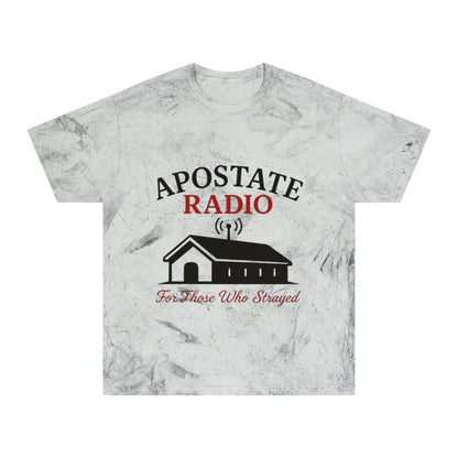 Apostate Radio Unisex Color Blast T-Shirt - For Those Who Stayed