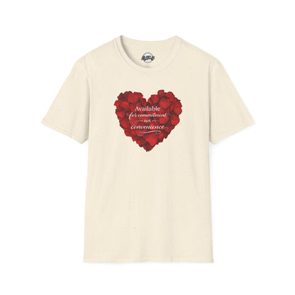 Heart Petals T-Shirt — "Available for commitment not for convenience" Valentine Tee