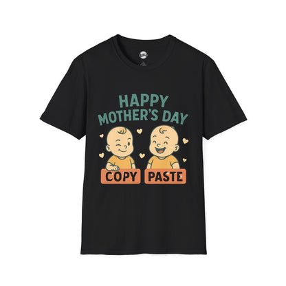 Happy Mother's Day Unisex Softstyle T-Shirt - Cute 'Copy Paste' Design for Moms