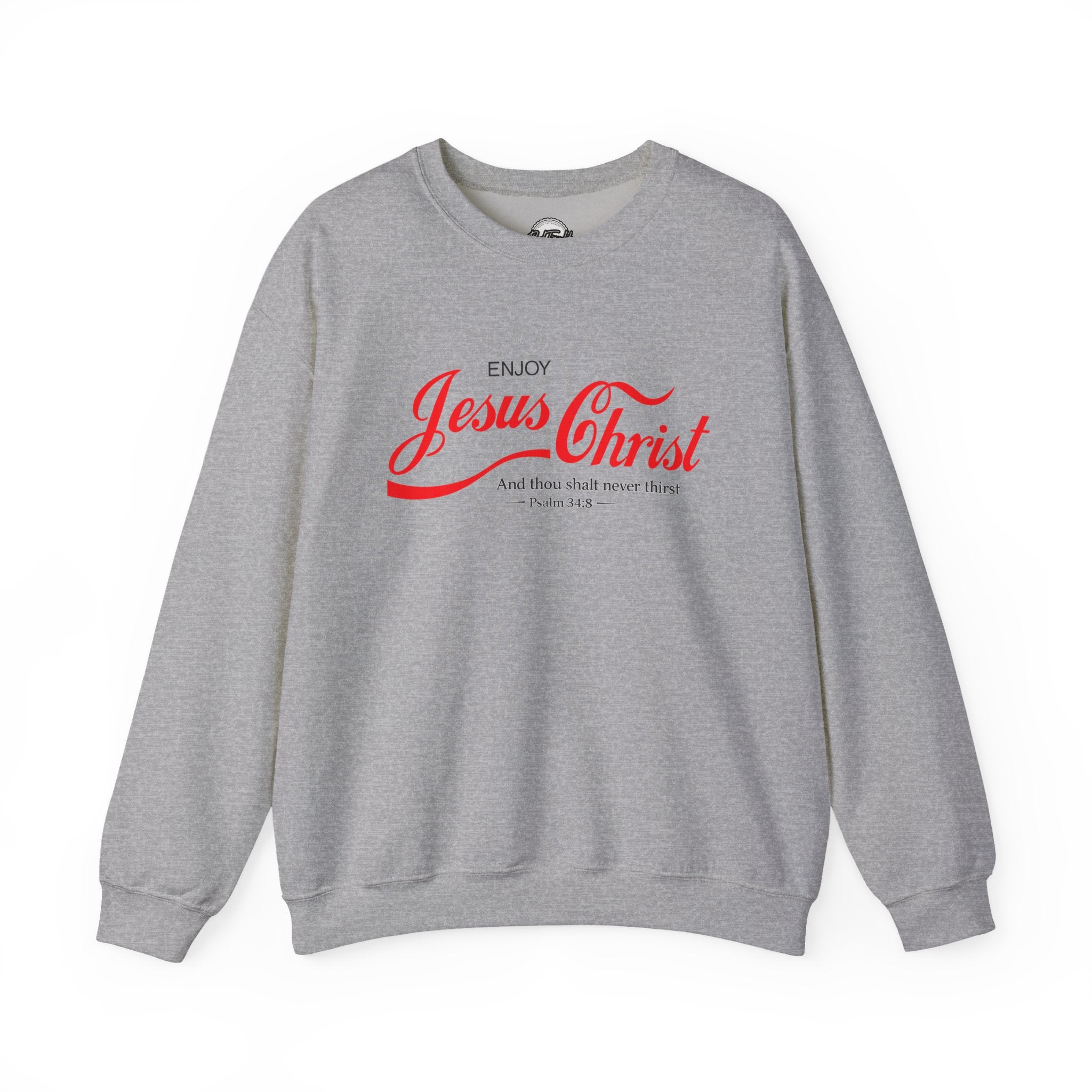 Enjoy Jesus Christ Crewneck Sweatshirt — Inspirational Christian Faith Sweatshirt (Psalm 34:8)