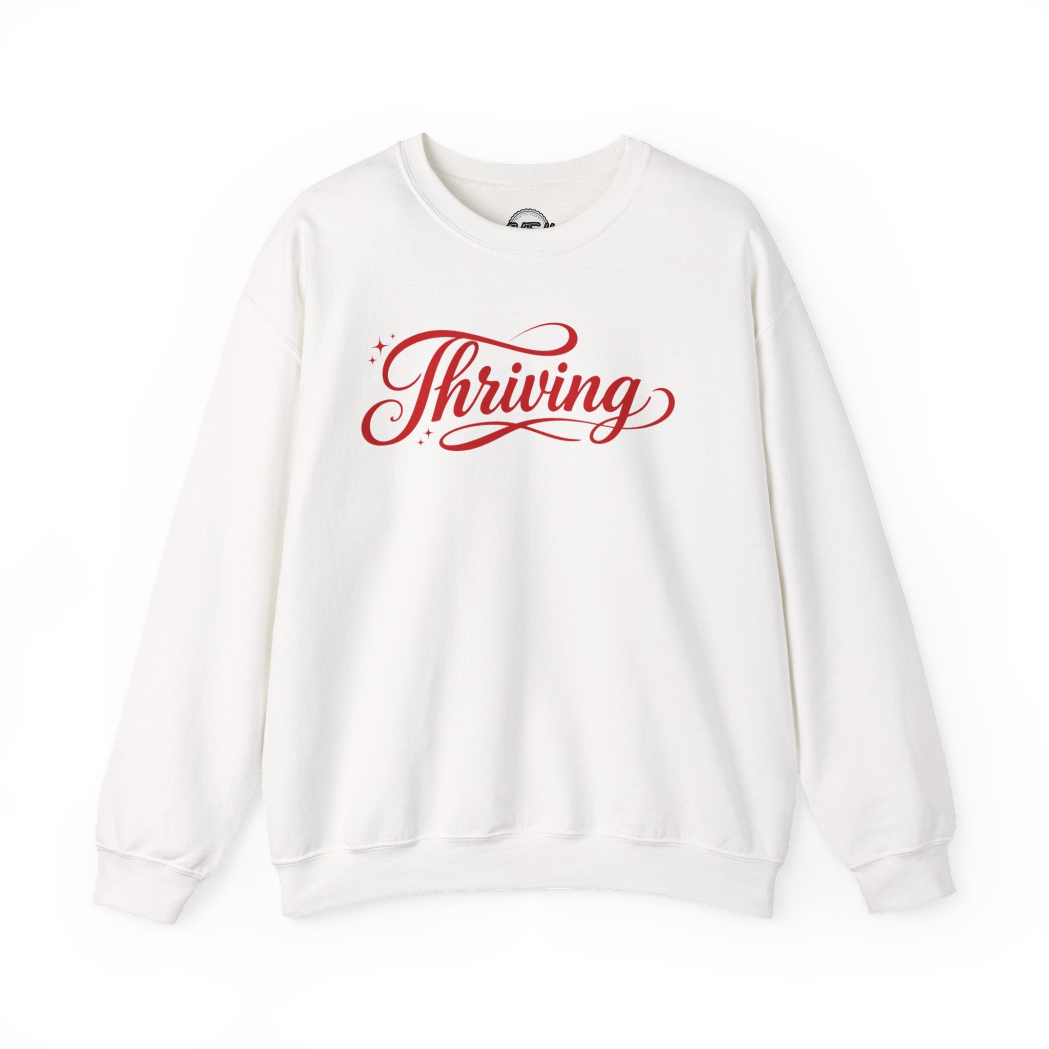 Thriving Script Crewneck Sweatshirt Inspirational Cozy Pullover