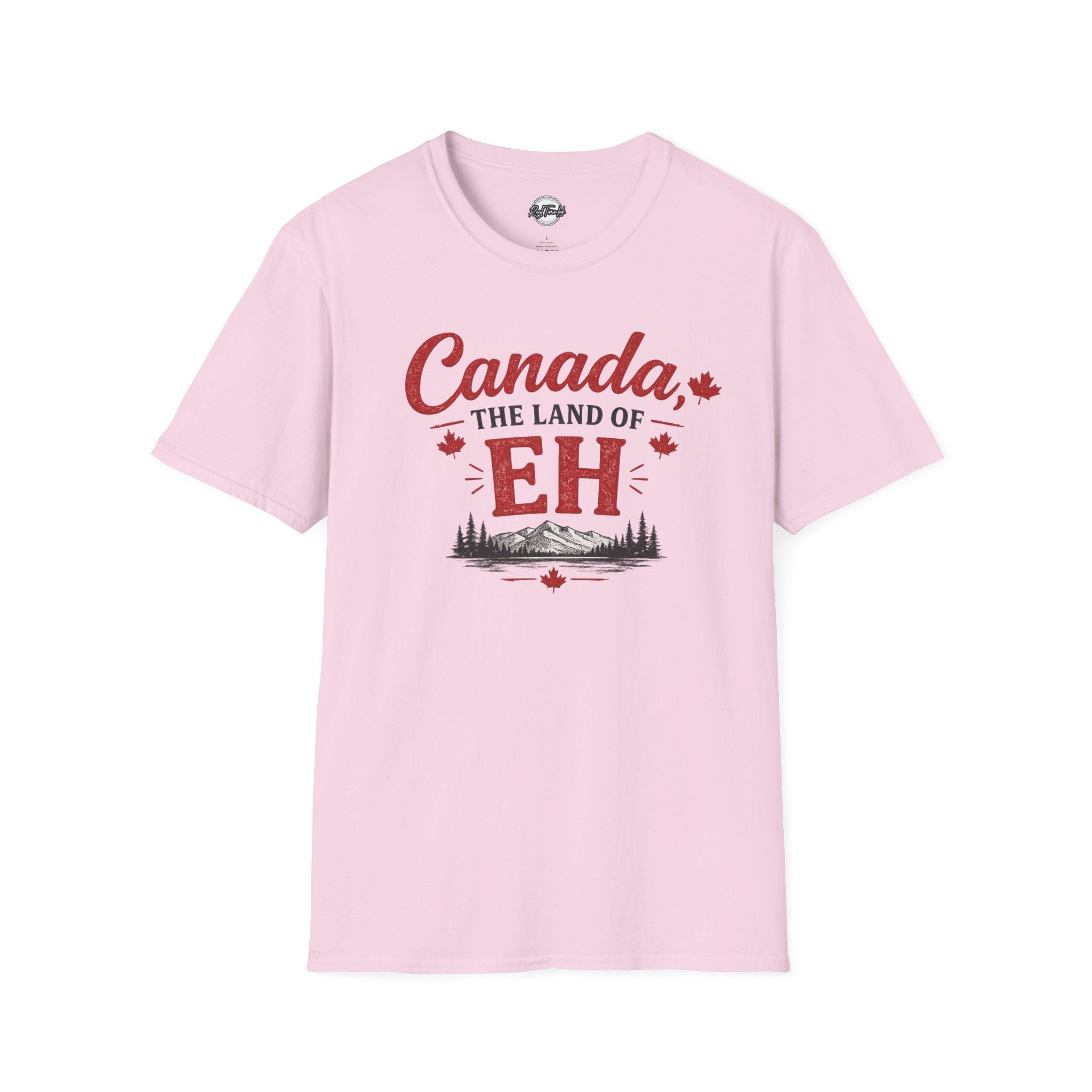 Canada The Land of EH T-Shirt — Funny Canadian Pride Tee