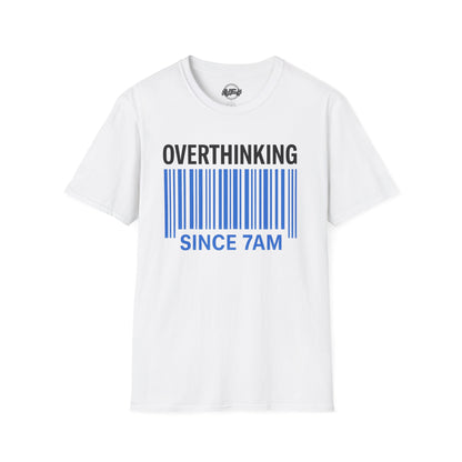 Unisex Overthinking T-Shirt, Humorous Tee, Perfect Gift for Mental Health Awareness, Casual Wear, Funny Graphic Shirt